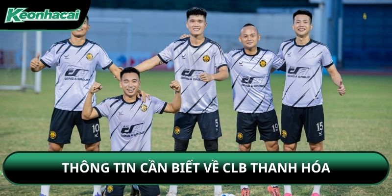 Thông tin cần biết về CLB Thanh Hóa